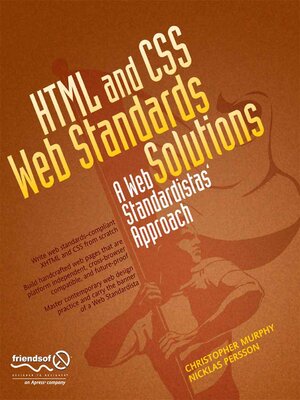cover image of HTML and CSS Web Standards Solutions